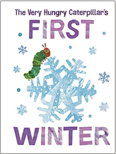 The Very Hungry Caterpillar's First Winter